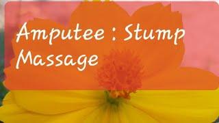 Amputee: Stump Massage