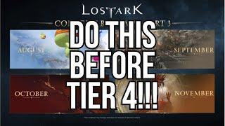 [Lost Ark] How to Prepare Your Characters for Tier 4 | August 2024 Updated