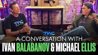 A conversation with Ivan Balabanov and Michael Ellis