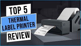 Best Thermal Label Printer | Top 5 Best Thermal Label Printers [ 2023 Buyer's Guide ]