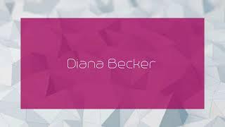 Diana Becker - appearance