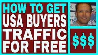 [NEW] How To Get USA Buyers Traffic For Free Plus Much More - Income Proof.