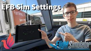 Fenix A320 EFB Sim Settings Guide | Block 2 | MSFS2020