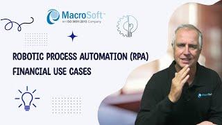 Robotic Process Automation (RPA) Financial Use Cases