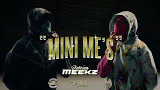 MEEKZ - MINI ME'S (OFFICIAL VIDEO)