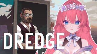 【Dredge】THE FISH FEAR ME (Vtuber)