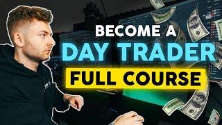 How to START Day Trading For Beginners 2024 (FULL COURSE)