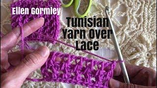 Tunisian Crochet Yarn Over Lace