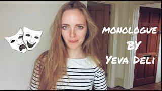 Female Monologue by Yeva Deli