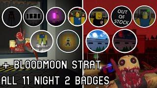 Residence Massacre ALL 11 NIGHT 2 BADGES Guide + Bloodmoon Strat