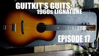 Guitkits Guits Ep 17: 1960s Lignatone Acoustic (Czechoslovakia)