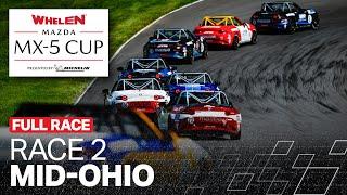 2025 IMSA Whelen Mazda MX-5 Cup at Mid-Ohio Sports Car Course | Race 2 | Lexington, OH