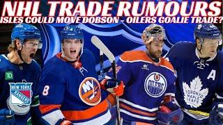 NHL Trade Rumours - Leafs, Oilers, Isles, Flames, UFA Rumours:Tavares, Marner, Bennett, Marchand