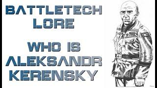 Battletech Lore - Who is Aleksandr Kerensky, Famous Characters