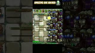 Amazing Oak Archer - Plants Vs Zombies #shorts #PVZ #pvz2 #Pvzhack #PVZmod