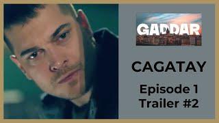 Gaddar  Episode 1 Trailer #2  Cagatay Ulusoy English  2024