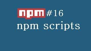 npm Tutorial for Beginners - 16 - npm Scripts