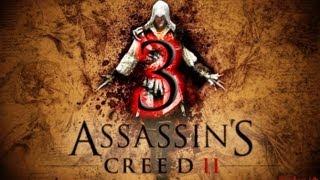 Assassins Creed 2 Прохождение часть 3