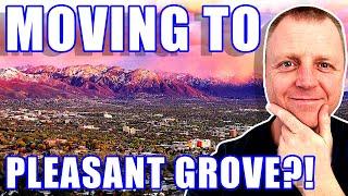 Living In Pleasant Grove Utah: PROS & CONS | Moving To Pleasant Grove UT | Utah Real Estate 2023