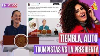 #envivo ¡Tiembla, Alito! | Trumpistas declaran la guerra a Claudia Sheinbaum