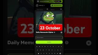 Memes Daily Memecoin Cipher Today  Daily code Cipher Code 23 October| #memes #combo #code