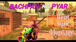 Bachpan Ka Pyar (REMIX) -                          Beat Sync Montage || HINDI Song BGMI Montage ||