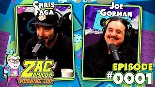 Chris Faga and Joe Gorman | Zac Amico's Morning Zoo Ep 0001