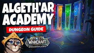 Algeth'ar Academy Mythic Dungeon Guide