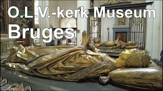 O.L.V.-kerk Museum, Bruges, Belgium (Onze-Lieve-Vrouwekerk/Church of Our Lady) (with Subtitles) HD4K