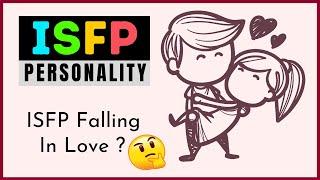 ISFP Personality | ISFP In Love