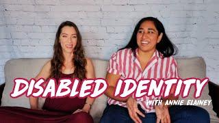 Disabled Identity: Tea Talk with Annie Elainey