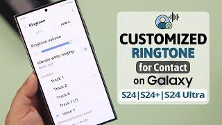 How To Set Custom Ringtone on Samsung Galaxy S24! [Any Song As A Ringtone]