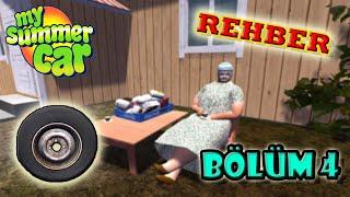 My Summer Car REHBERİ 2020 |ßölüm 4| Lastiklerin YERİ!