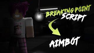 [New] Breaking Point Roblox Script/ Aimbot I *Pastebin 2022*