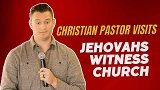 A Christian Pastor Goes To A Jehovahs Witness Church...This Is What Happened