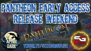 Pantheon Rise of the Fallen Early Access Weekend - VOD 1 - Wild's End