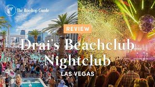 Drai's Beachclub | Nightclub in Las Vegas - Review