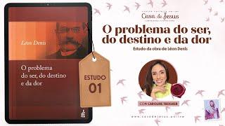 Do autor/Introdução | Aula 01 | O problema do ser, do destino e da dor