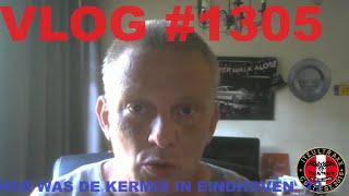 VLOG #1305  HOE WAS DE KERMIS IN EINDHOVEN  ??