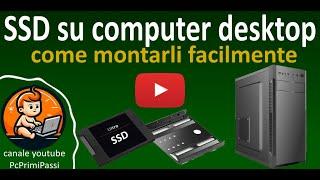 Installare un disco SSD SATA in un computer desktop / fisso