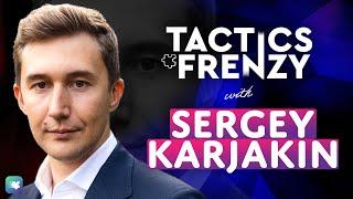 Sergey Karjakin Plays Tactics Frenzy!