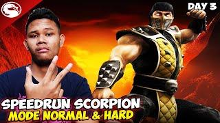 DAY 3 SPEEDRUN SCORPION NO OOB MODE NORMAL & HARD !!