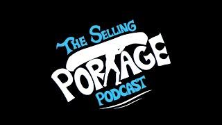 The Selling Portage Podcast - Episode 1