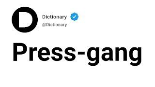 Press-gang Meaning In English