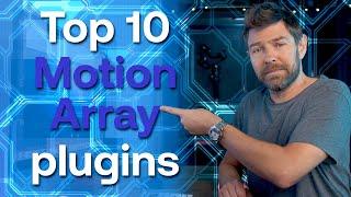 Improve Your Videos with MOTION ARRAY PLUGINS