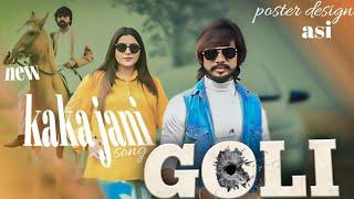 Goli - Kaka Jani - Leatest Punjabi Song (Official Video)New Video Song 2025 -Shani Police -Shani Nic