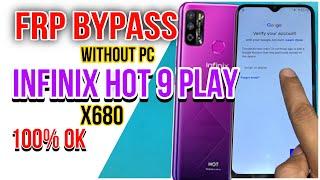 Infinix Hot 9 Play X680 frp bypass without pc Tested on Android 10