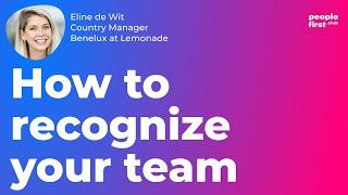 How To Recognize Your Team. Eline de Wit at People First Club