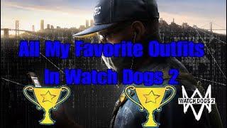 Watch Dogs 2 All Of My Favorite Outfits