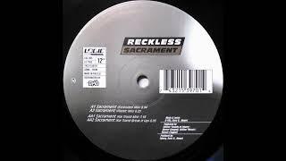 Reckless - Sacrament (Kai Tracid Mix) (Acid Trance 1997)